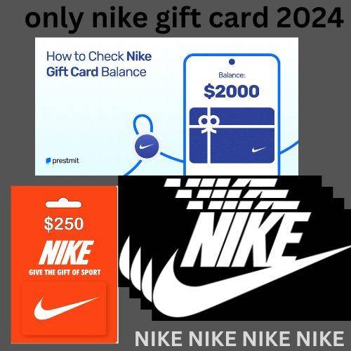 Only Nike Gift Card -2024